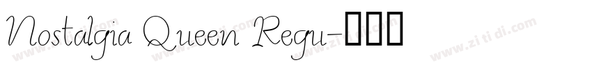 Nostalgia Queen Regu字体转换